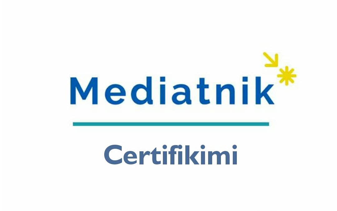 “Mediatnik” – Certifikimi