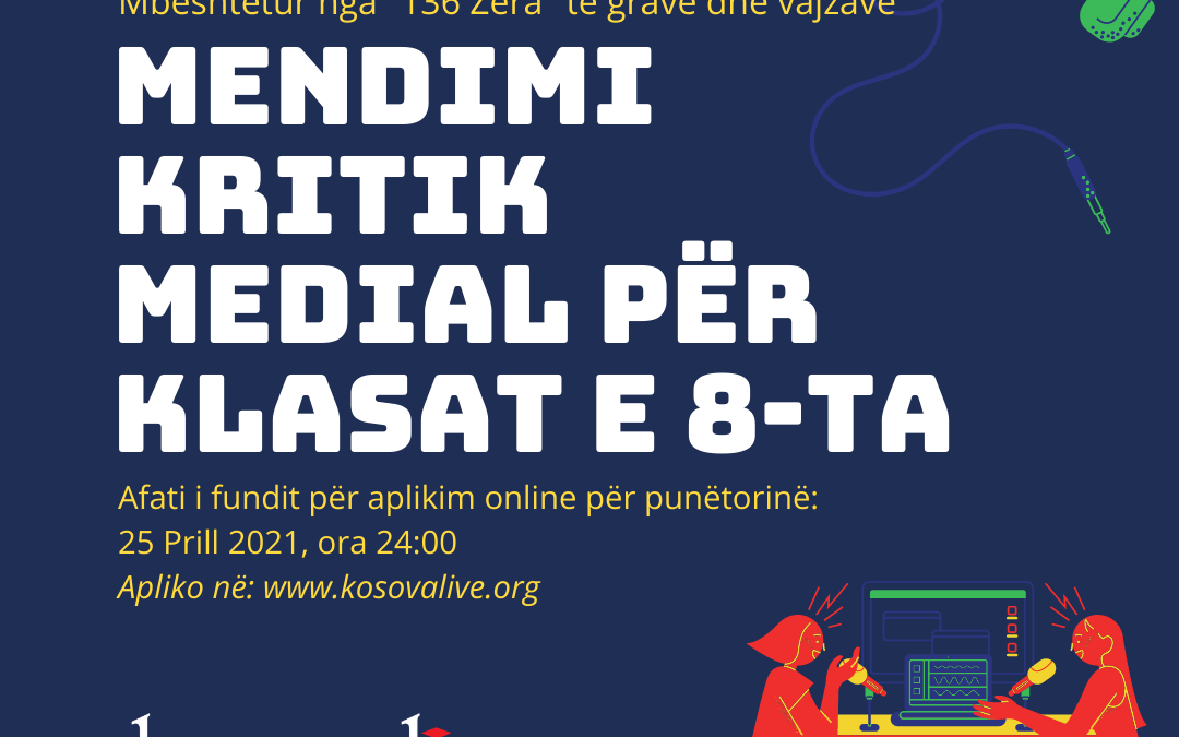 Thirrje për aplikim: Mendimi Kritik Medial për klasat e 8-ta